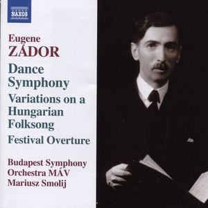 Dance Symphony / Variations on a Hungarian Folksong / Festival Overture