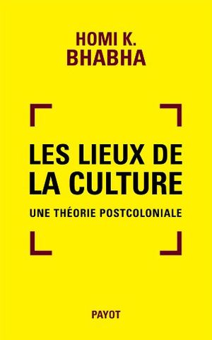 Les Lieux de la culture, une théorie postcoloniale de la culture