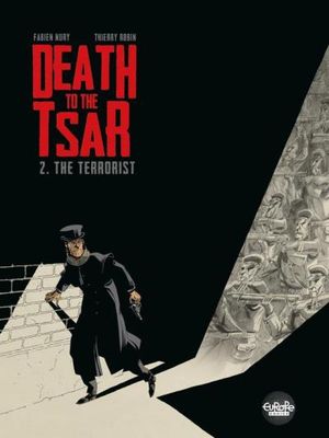 Death to the Tsar - Volume 2 - The Terrorist