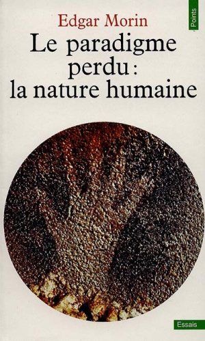 Le paradigme perdu : la nature humaine