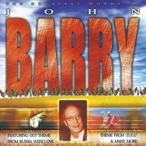 The Greatest Works of John Barry