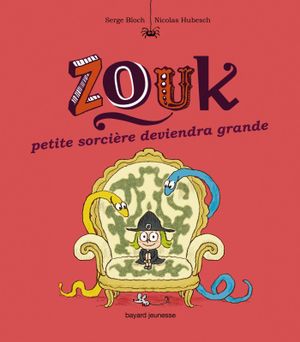 Petite sorcière deviendra grande - Zouk, tome 12