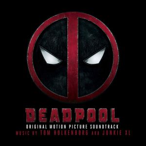 Deadpool: Original Motion Picture Soundtrack (OST)