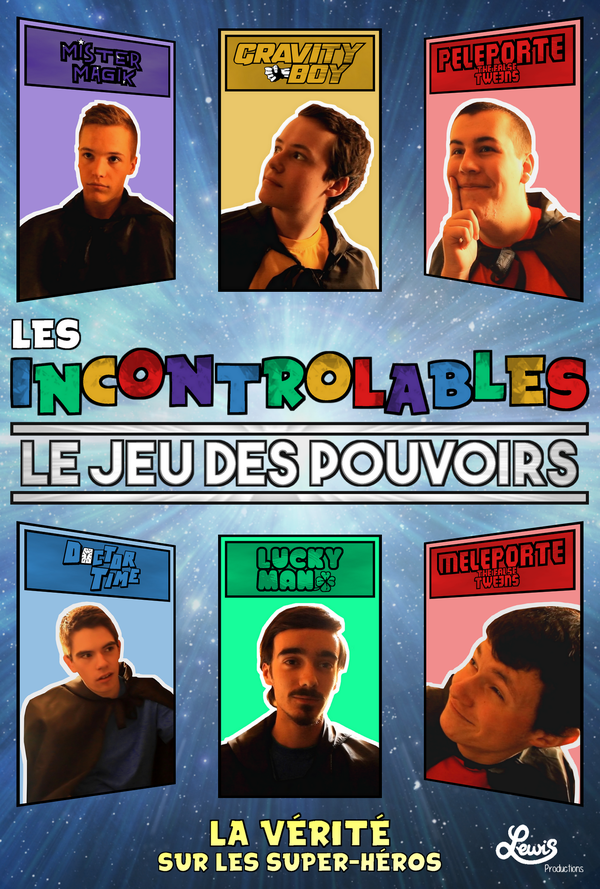 Les Incontrolables : Le Jeu des Pouvoirs