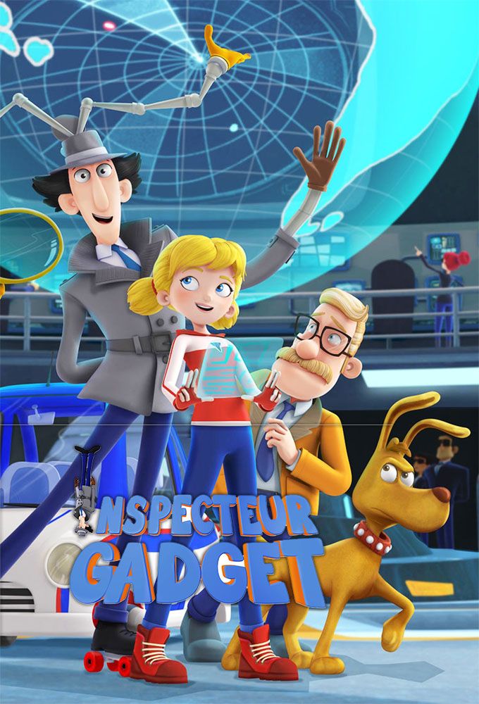 Inspecteur Gadget Série Télévisée D Animation 2015