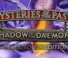 image-https://media.senscritique.com/media/000013857708/0/mysteries_of_the_past_shadow_of_the_daemon_collector_s_edition.jpg