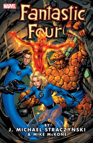 Fantastic Four by J. Michael Straczynski, Volume 1