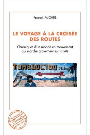 Le voyage à la croisée des routes