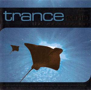 Trance: The Vocal Session 2010