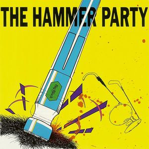 The Hammer Party