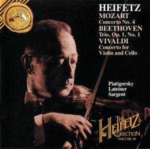 The Heifetz Collection, Volume 30: Mozart: Concerto no. 4 / Beethoven: Trio, op. 1 no. 1 / Vivaldi: Concerto for Violin and Cell
