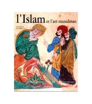 L'Islam et l'art musulman