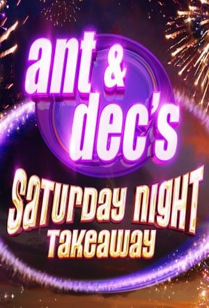 Ant and Dec's Saturday Night Takeaway