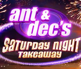 image-https://media.senscritique.com/media/000013890415/0/ant_and_dec_s_saturday_night_takeaway.jpg