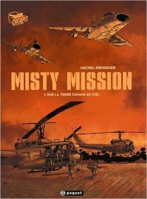 Sur la terre comme au ciel - Misty Mission, tome 1