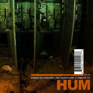 Songs of Farewell & Departure: A Tribute to HUM