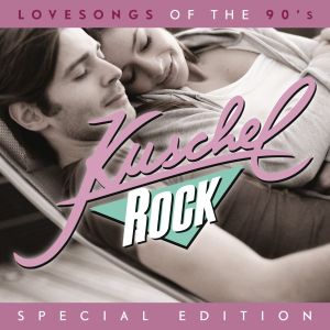 Kuschelrock Special Edition: Lovesongs of the 90’s