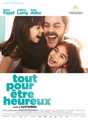 Affiche Tout pour être heureux Affiche Tout pour être heureux