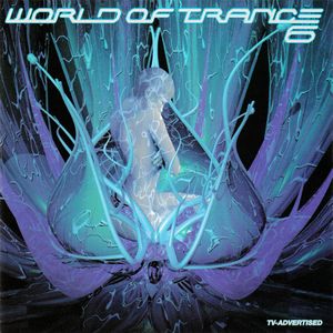 World of Trance 6