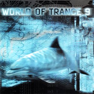 World of Trance 9