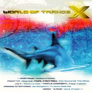 World of Trance X