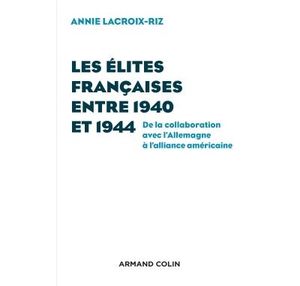 Les élites françaises entre 1940 et 1944