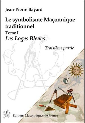 Le symbolisme maçonnique traditionnel