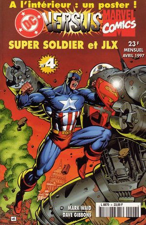 Super Soldier et JLX - DC Versus Marvel, tome 4