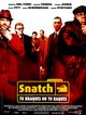 Affiche Snatch - Tu braques ou tu raques