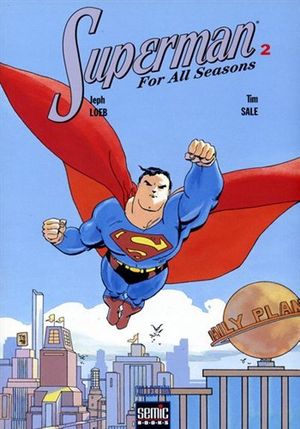 Superman - For All Seasons - Tome 2