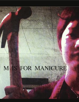 M Is for Manicure