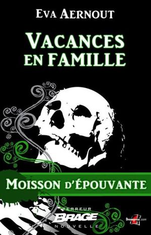 Vacances en famille - Moisson d'épouvante