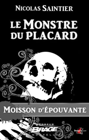 Le Monstre du placard - Moisson d'épouvante