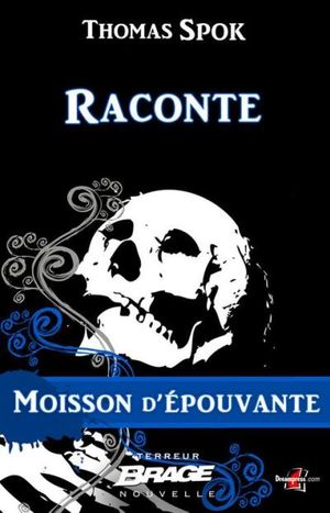 Raconte - Moisson d'épouvante