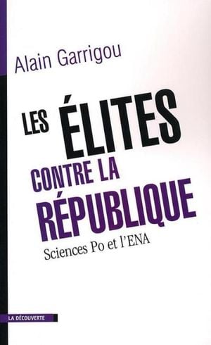 Les élites contre la République