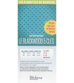 Le Blackwood 5 clés