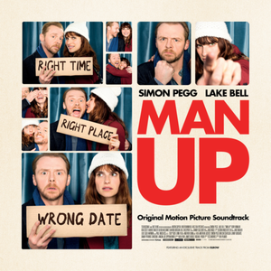 Man Up: Original Motion Picture Soundtrack (OST)