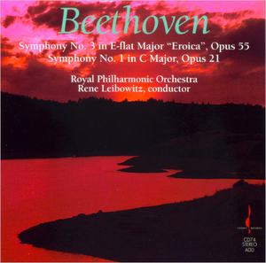 Symphony no. 3 in E‐flat major “Eroica”, op. 55 / Symphony no. 1 in C major, op. 21
