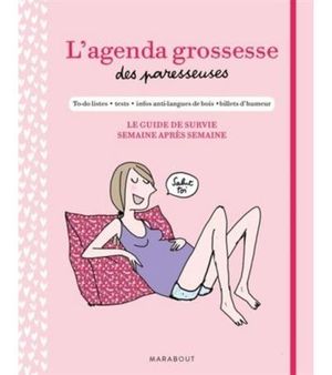 L'agenda de grossesse des paresseuses