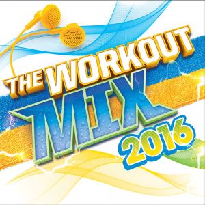 The Workout Mix 2016