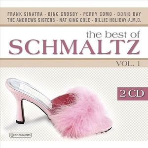 The Best of Schmaltz, Vol. 1