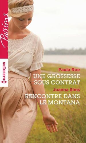 Une grossesse sous contrat - Rencontre dans le Montana