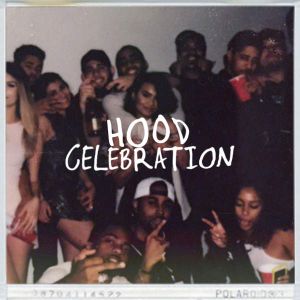 Hood Celebration (Single)