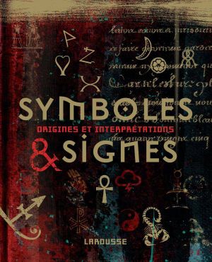 Symboles et signes : Origines et interprétations