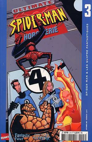 Spider Man et Les Quatre Fantastiques - Ultimate Spider-Man Hors Série, tome 1