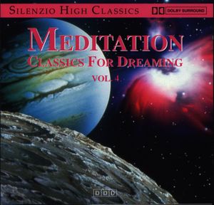 Meditation Classics for Dreaming Volume 4