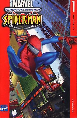 La victime - Ultimate Spider-Man, tome 1