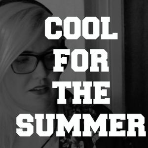 Cool For the Summer (Single)
