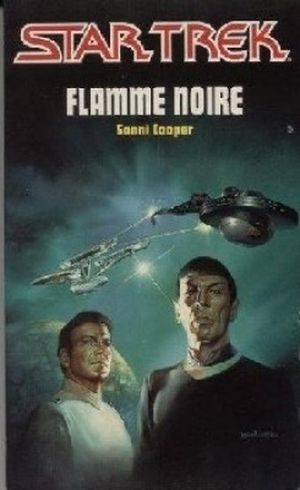 Flamme noire - Star Trek (Fleuve Noir), tome 20
