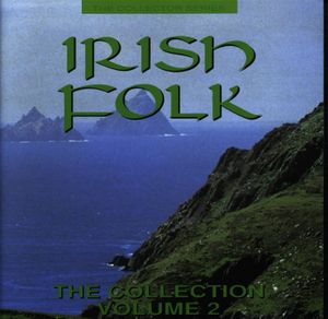 Irish Folk: The Collection, Volume 2